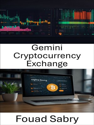 cover image of Gemini Cryptocurrency Exchange